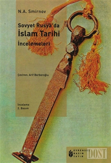 Sovyet Rusya’da İslam Tarihi İncelemeleri
